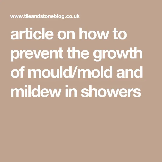 10 Tips on How to Prevent Mould (Mold) in Showers and Bathrooms ...