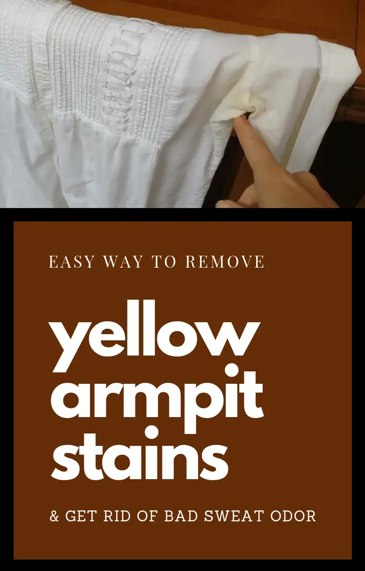 Easy Way To Remove Yellow Armpit Stains And Get Rid Of Bad Sweat Odor ...
