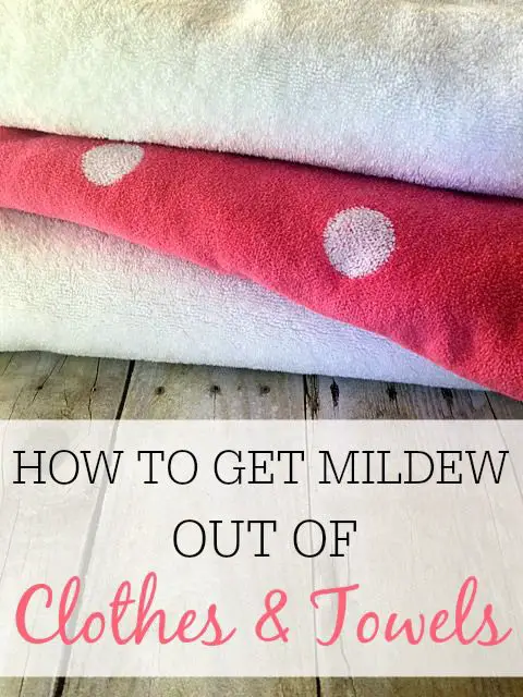 How To Get Mildew Out Of Clothes and Towels