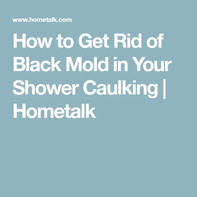 How to Get Mold Out of Shower Caulk