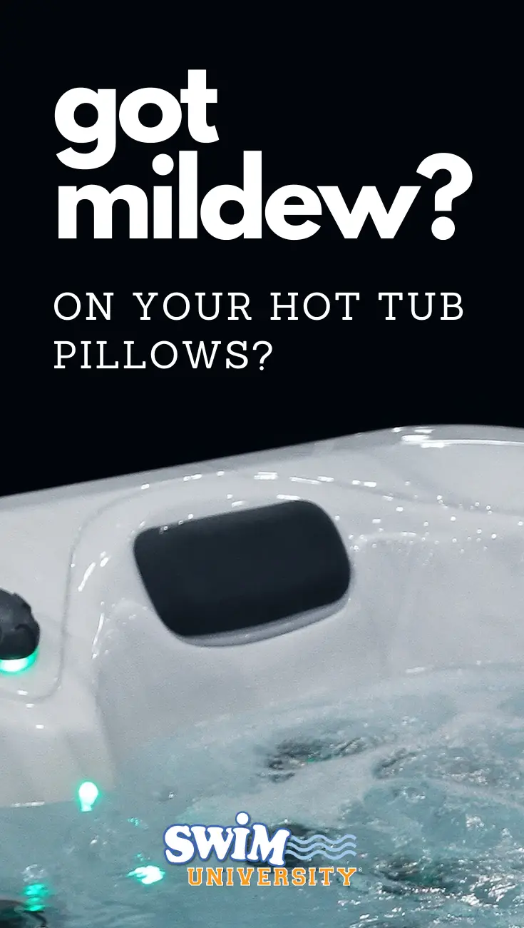 How to Get Rid of Mildew on Hot Tub Pillows