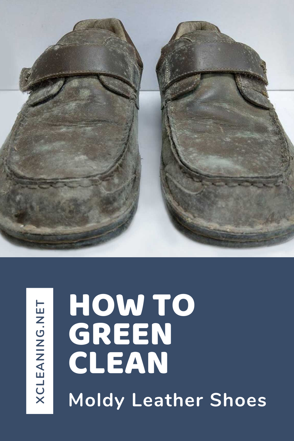 How To Green Clean Moldy Leather Shoes