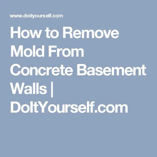 How to Remove Mold From Concrete Basement Walls