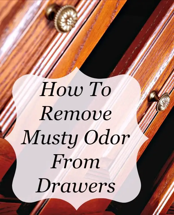 how to remove musty odor from drawers
