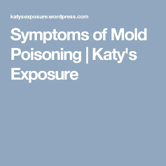 Symptoms of Mold Poisoning