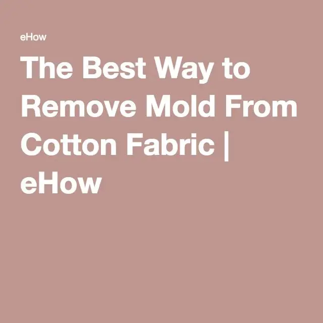The Best Way to Remove Mold From Cotton Fabric